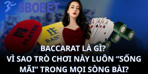 Baccarat Là Gì? Vì Sao Trò Chơi Này Luôn “Sống Mãi” Trong Mọi Sòng Bài?