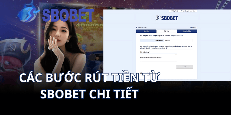 Các bước rút tiền từ Sbobet chi tiết